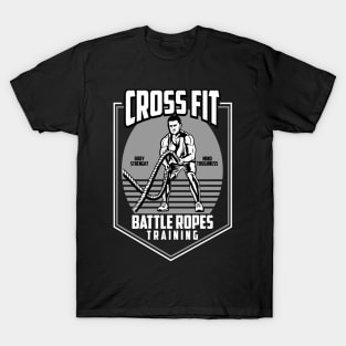 BATTLE ROPES TRAINING T-Shirt